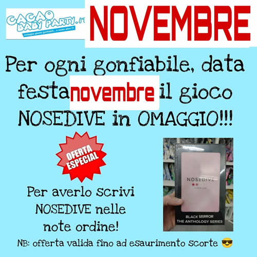 NEWSLETTER NOVEMBRE 2023 - Per ogni gonfiabili noleggiato con data festa nel MESE il gioco NOSEDIVE in OMAGGIO