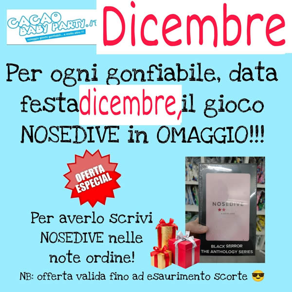 NEWSLETTER DICEMBRE 2023 - Per ogni gonfiabili noleggiato con data festa nel MESE il gioco NOSEDIVE in OMAGGIO